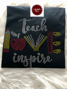 Teach Love Inspire Bling