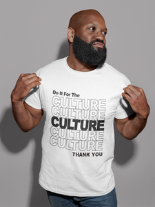 Do It For the Culture!